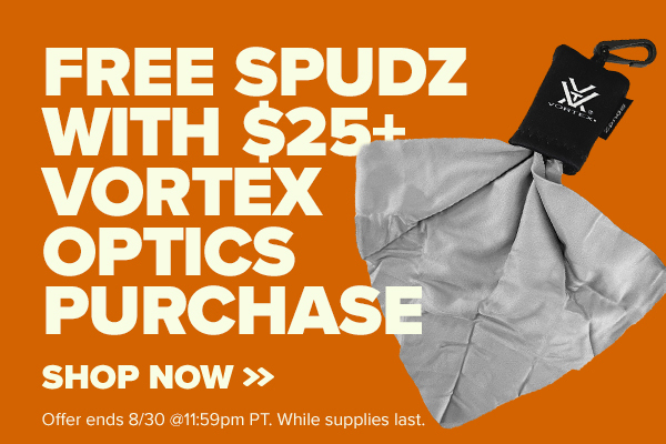 FREE SPUDZ WITH $25+ VORTEX OPTICS PURCHASE